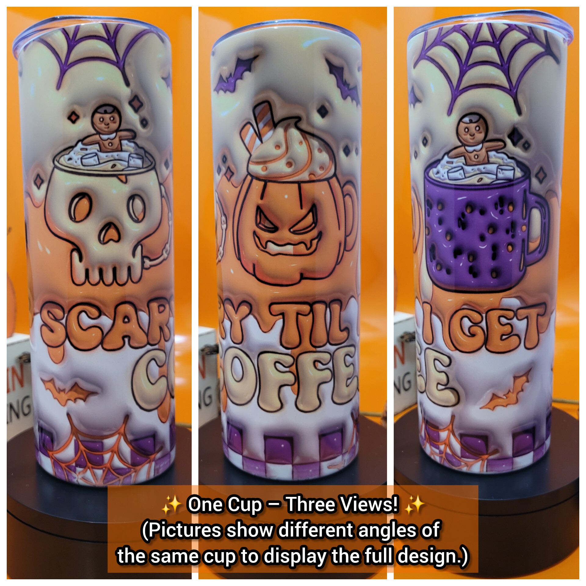 Scary till i get coffee theme tumbler-20oz